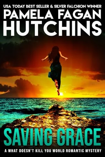 Saving Grace (Katie #1): A What Doesn't Kill You Romantic Mystery