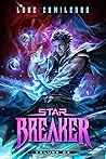 Starbreaker: Volume 3