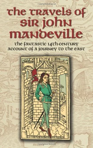 The Travels of Sir John Mandeville