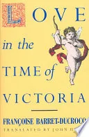 Love in the Time of Victoria