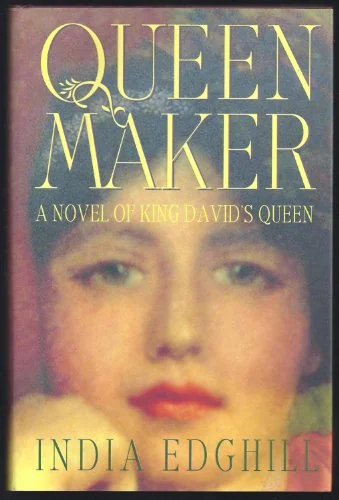 Queenmaker: A Novel of King David's Queen