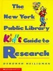 The New York Public Library Kid's Guide to Research