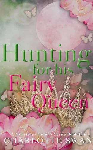 Hunting for his Fairy Queen