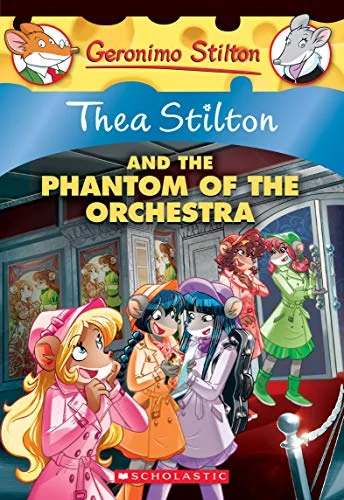 Thea Stilton and the Phantom of the Orchestra