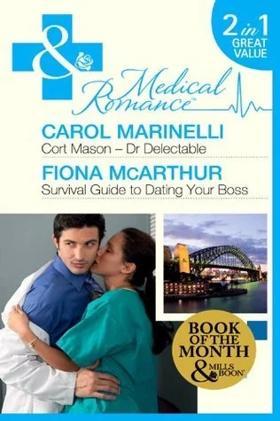 Cort Mason - Dr. Delectable / Survival Guide to Dating Your Boss