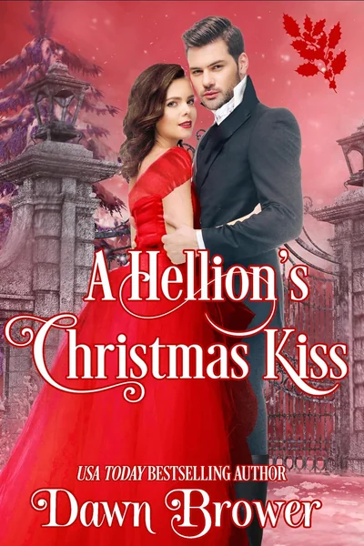 A Hellion's Christmas Kiss (Connected by a Kiss)