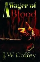 A Wager of Blood