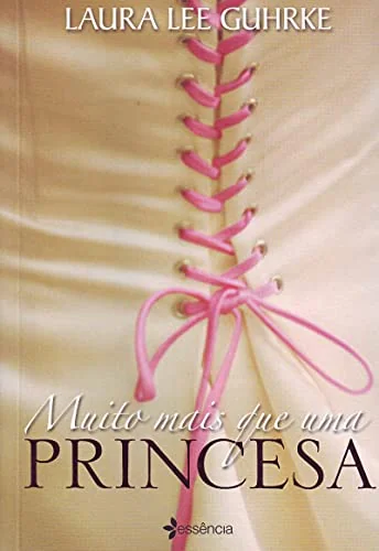 Muito Mais Que Uma Princesa
