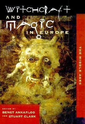 Witchcraft and Magic in Europe, Vol. 3: The Middle Ages