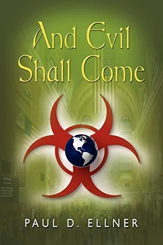 And Evil Shall Come