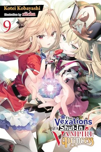 The Vexations of a Shut-In Vampire Princess, Vol. 9