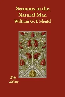 Sermons to the Natural Man
