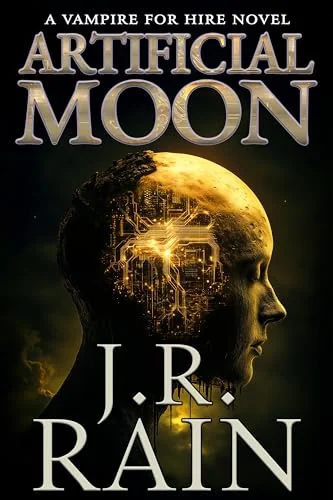 Artificial Moon (Vampire for Hire® Book 36)