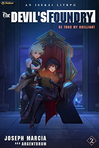 Be Thou My Brilliant: An Isekai LitRPG