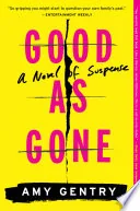 Good as Gone