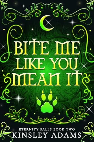Bite Me Like You Mean It