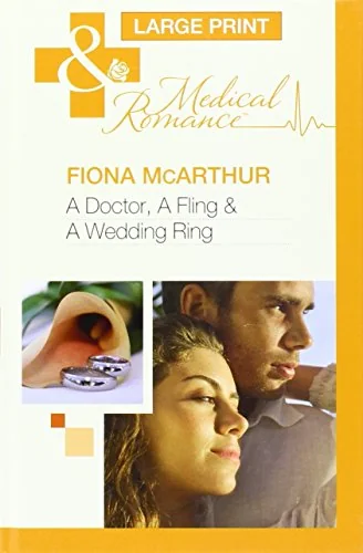 A Doctor, A Fling & A Wedding Ring