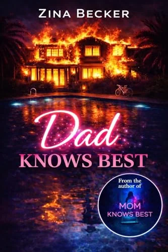 Dad Knows Best: A Gripping Psychological Thriller with a Chilling Twist (The Knows Best Series Book 2)