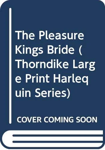 The Pleasure King's Bride