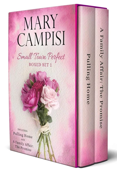Small Town Perfect: Pulling Home (That Second Chance #1) / A Family Affair: The Promise