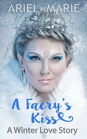 A Faery's Kiss