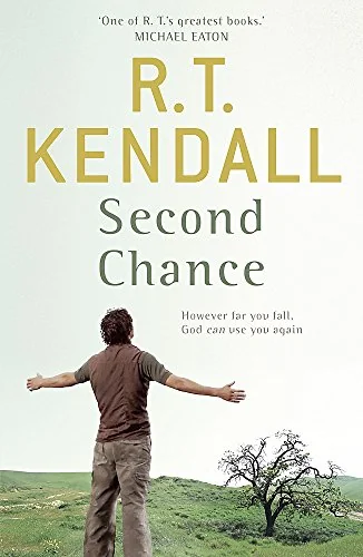 Second Chance. R.T. Kendall