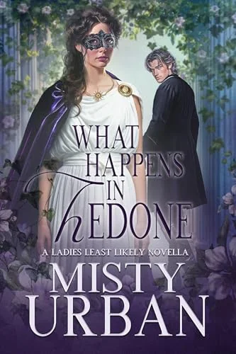 What Happens in Hedone (Ladies Least Likely Book 11)