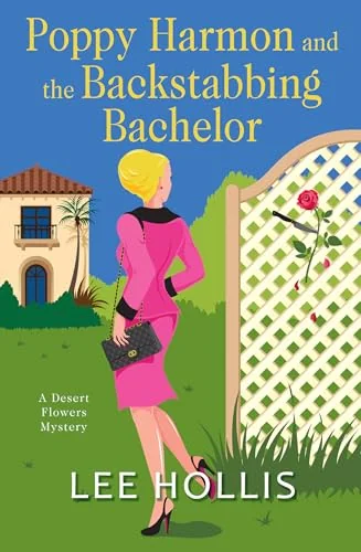 Poppy Harmon and the Backstabbing Bachelor