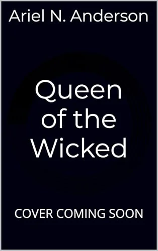 Queen of the Wicked (Echoes of Eternity Book 2)