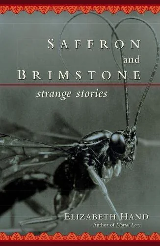 Saffron and Brimstone: Strange Stories