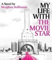 My Life With The Movie Star