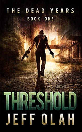 The Dead Years - Threshold - Book 1
