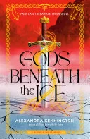Gods Beneath the Ice