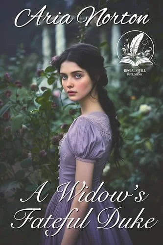 A Widow's Fateful Duke: A Historical Regency Romance Novel (Whispers of Regency Love)