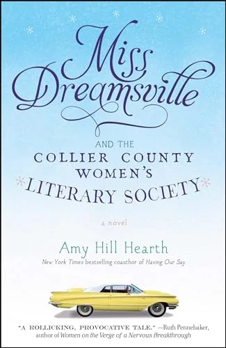 Miss Dreamsville and the Collier County Women's Literary Society