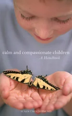 Calm and Compassionate Children: A Handbook