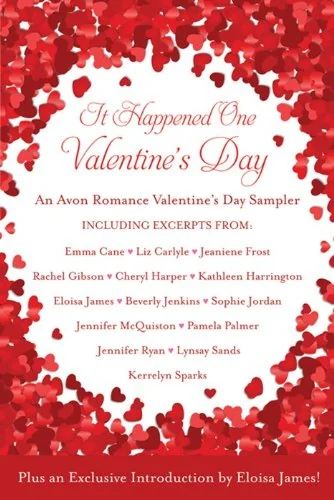 It Happened One Valentine's Day: An Avon Romance Valentine's Day Sampler