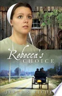 Rebecca's Choice