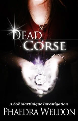 Dead Corse: A Zoë Martinique Investigation