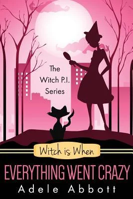 Witch Is When Everything Went Crazy