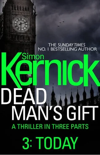 Dead Man’s Gift: Today