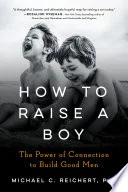 How To Raise A Boy