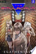 The Simulacrum: Volume 2