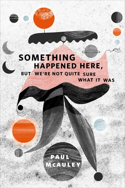Something Happened Here, But We’re Not Quite Sure What It Was