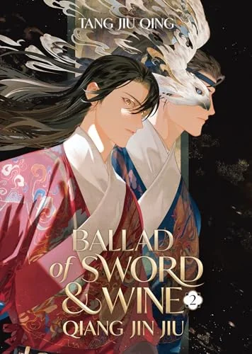Ballad of Sword and Wine: Qiang Jin Jiu (Novel), Vol. 2