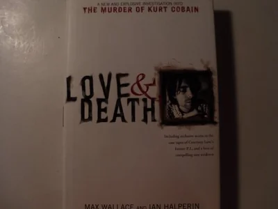 Love & Death: The Murder of Kurt Cobain