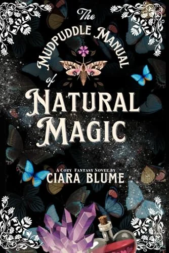 The Mudpuddle Manual of Natural Magic