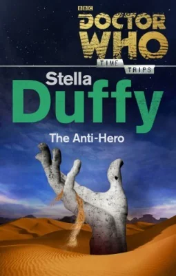 Doctor Who: The Anti-Hero
