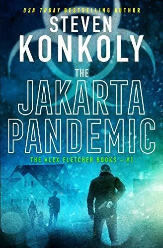 THE JAKARTA PANDEMIC: A Modern Thriller