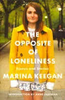 The Opposite of Loneliness